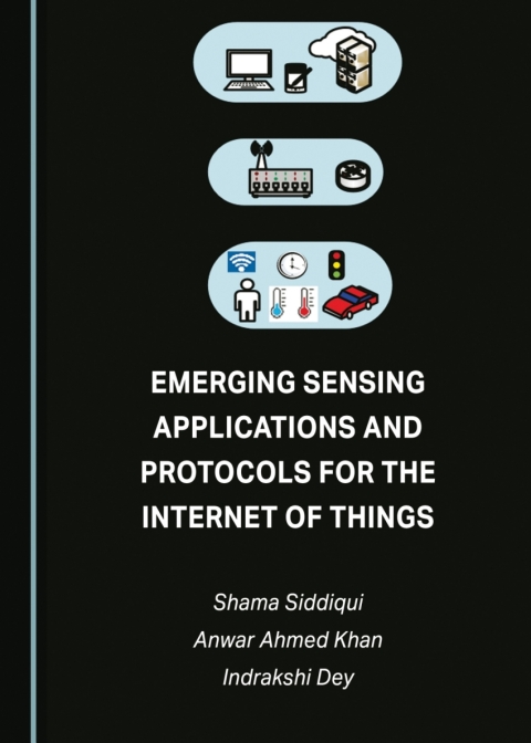 Cover image for book Emerging Sensing Applications and Protocols for the Internet of Things