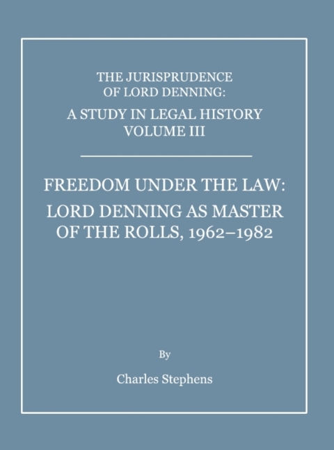 Cover image for book A Study in Legal History Volume III; Freedom under the Law
