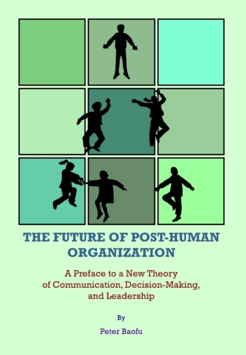 Cover image for book The Future of Post-Human Organization