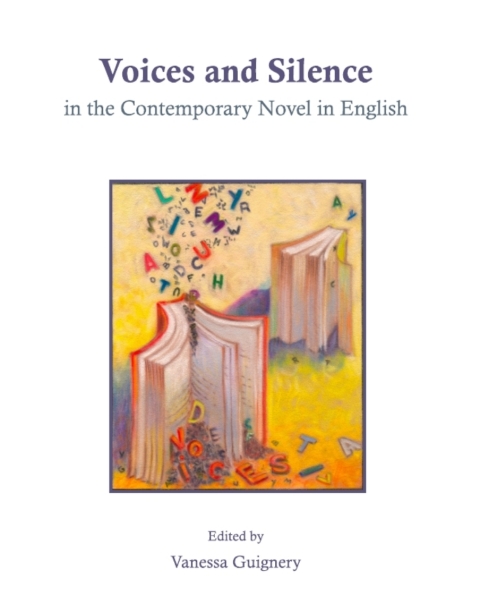 Cover image for book Voices and Silence in the Contemporary Novel in English