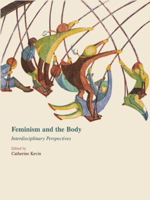 Cover image for book Feminism and the Body