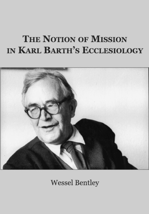 Cover image for book The Notion of Mission in Karl Barth’s Ecclesiology