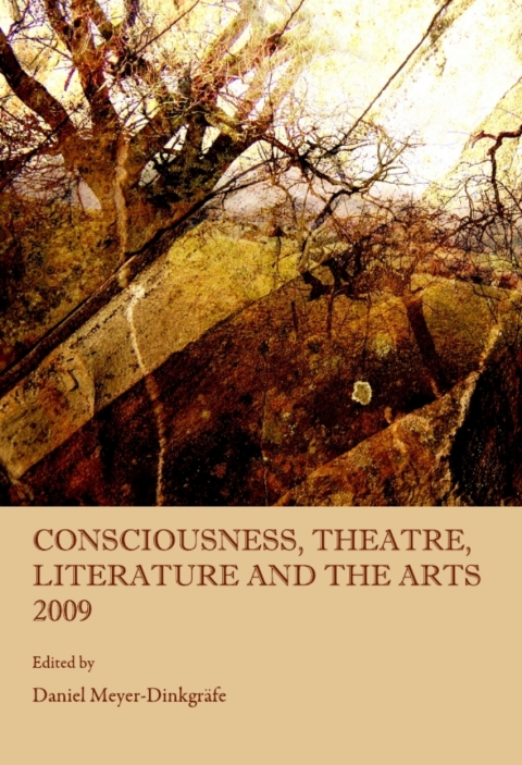 Cover image for book Consciousness, Theatre, Literature and the Arts 2009