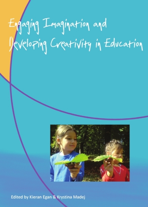 Cover image for book Engaging Imagination and Developing Creativity in Education