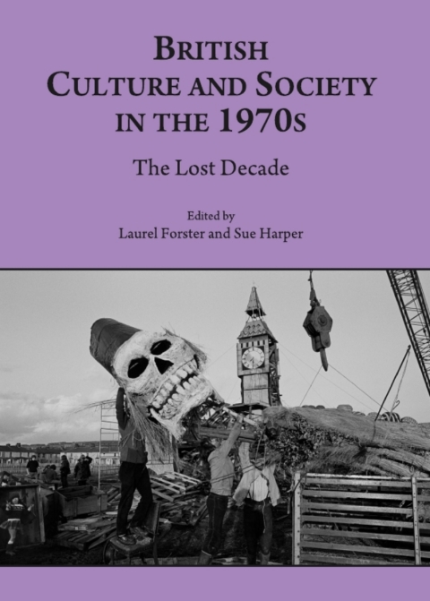 Cover image for book British Culture and Society in the 1970s