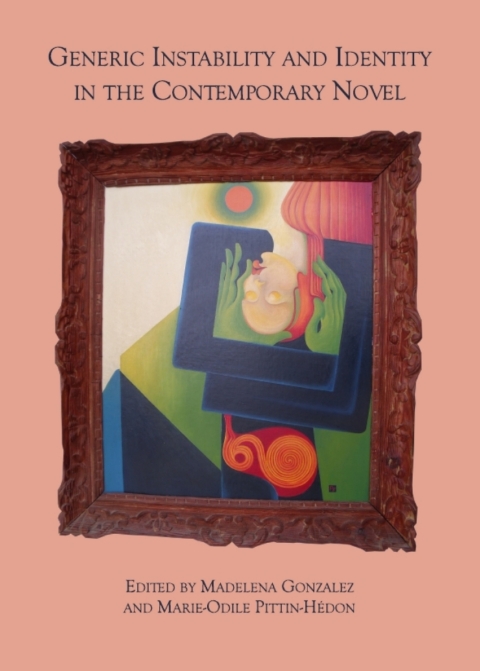 Cover image for book Generic Instability and Identity in the Contemporary Novel