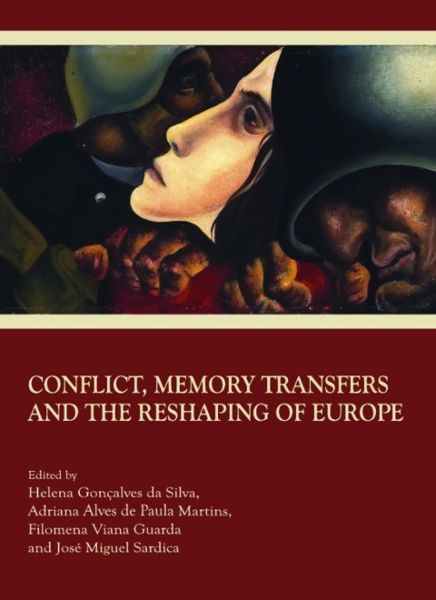 Cover image for book Conflict, Memory Transfers and the Reshaping of Europe