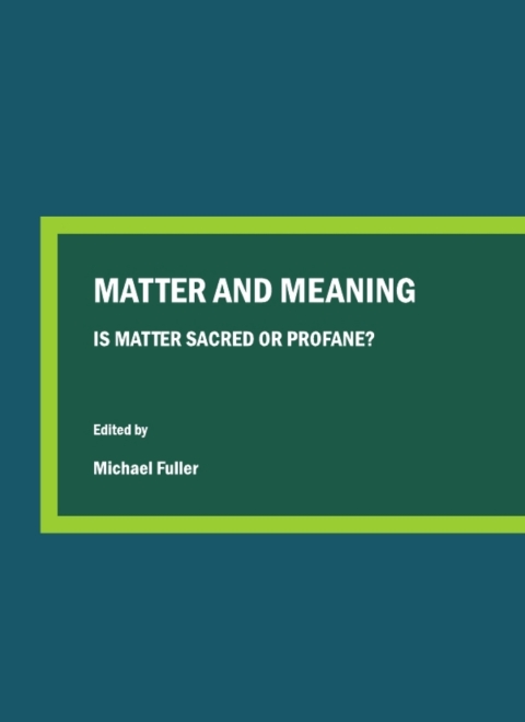 Cover image for book Matter and Meaning