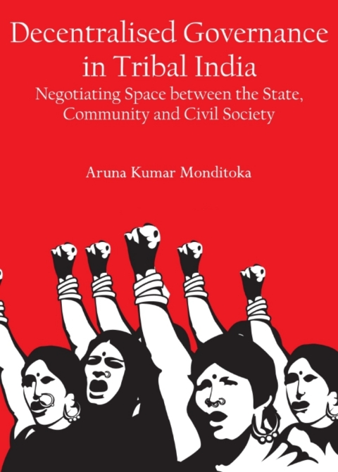 Cover image for book Decentralised Governance in Tribal India