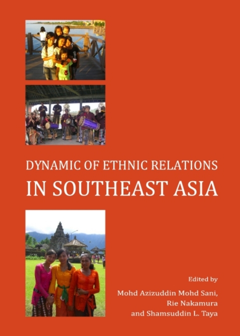 Cover image for book Dynamic of Ethnic Relations in Southeast Asia