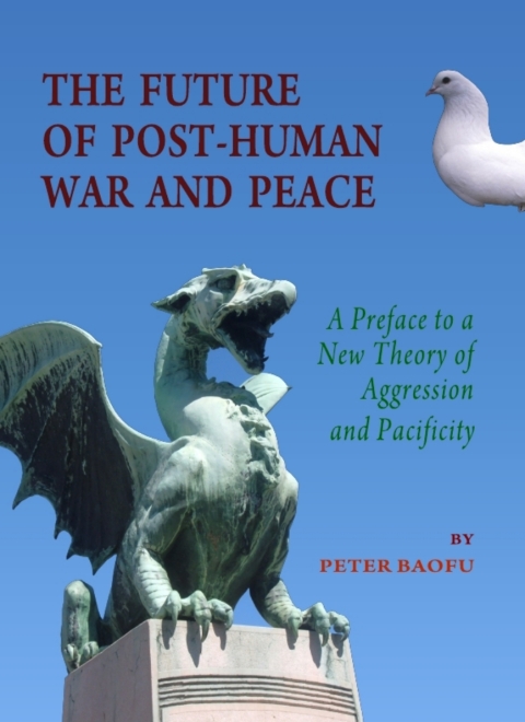 Cover image for book The Future of Post-Human War and Peace