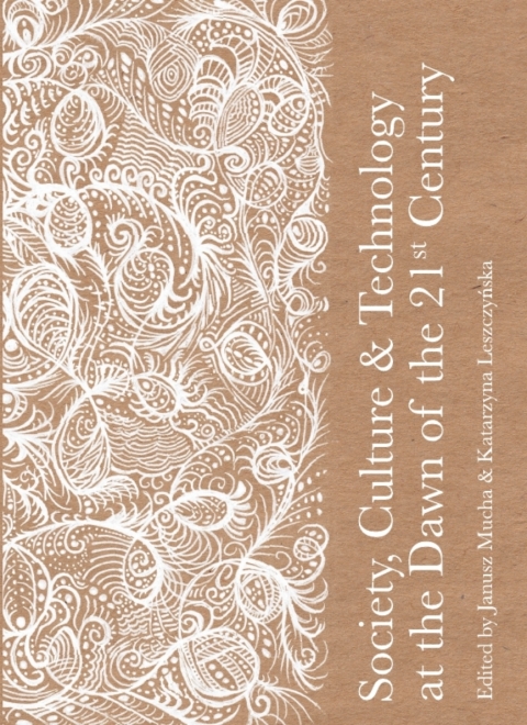 Cover image for book Society, Culture and Technology at the Dawn of the 21st Century