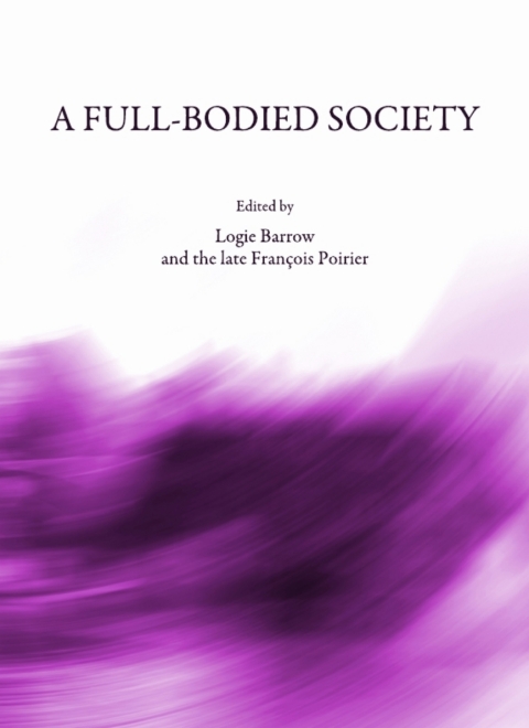 Cover image for book A Full-Bodied Society