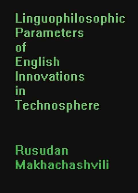 Cover image for book Linguophilosophic Parameters of English Innovations in Technosphere