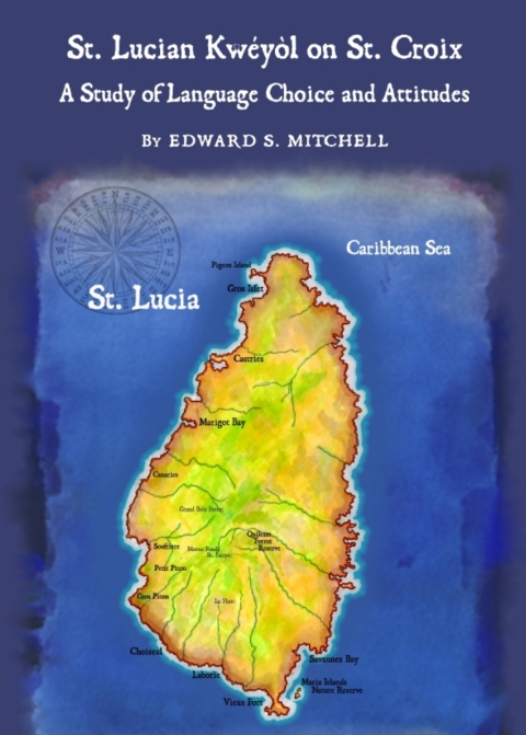 Cover image for book St. Lucian Kwéyòl on St. Croix