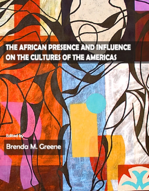 Cover image for book The African Presence and Influence on the Cultures of the Americas