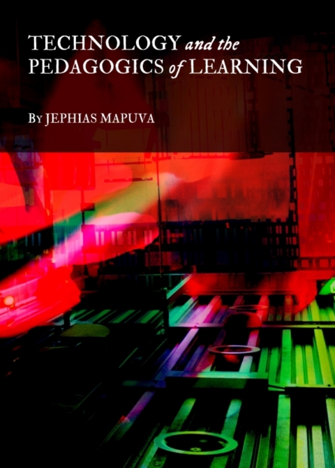 Cover image for book Technology and the Pedagogics of Learning
