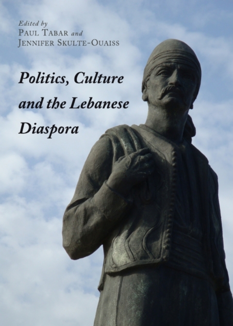 Cover image for book Politics, Culture and the Lebanese Diaspora