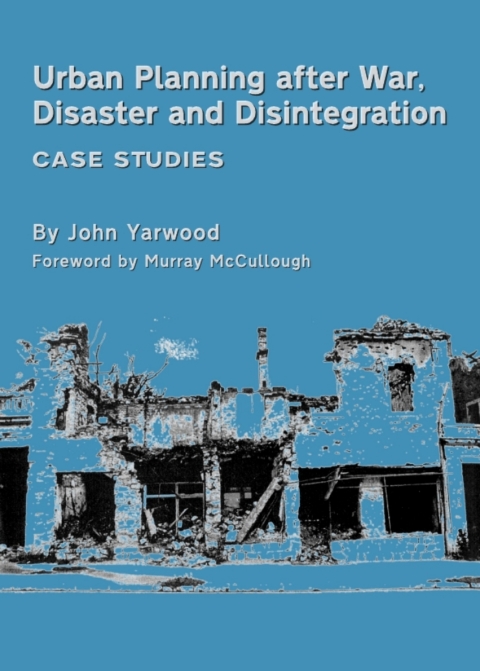 Cover image for book Urban Planning after War, Disaster and Disintegration