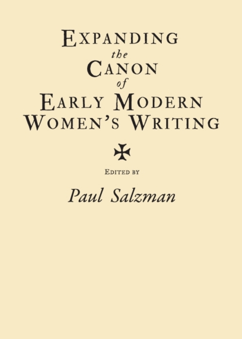 Cover image for book Expanding the Canon of Early Modern Women’s Writing