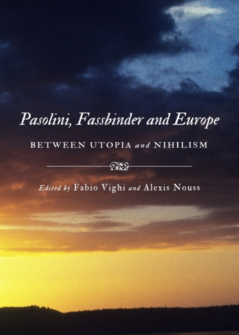 Cover image for book Pasolini, Fassbinder and Europe