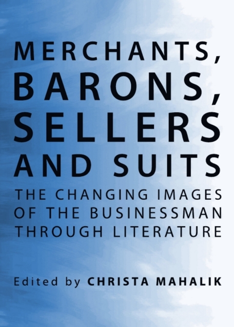 Cover image for book Merchants, Barons, Sellers and Suits