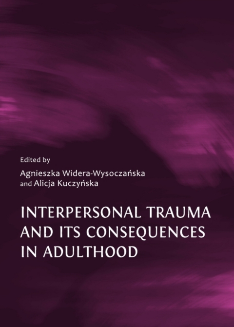 Cover image for book Interpersonal Trauma and its Consequences in Adulthood