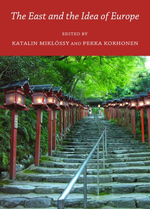 Cover image for book The East and the Idea of Europe