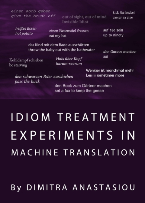 Cover image for book Idiom Treatment Experiments in Machine Translation