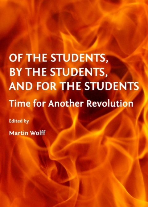 Cover image for book Of the Students, By the Students, and For the Students