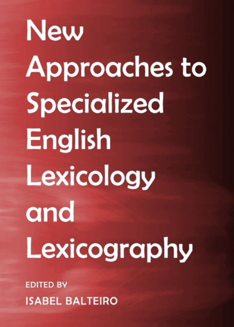 Cover image for book New Approaches to Specialized English Lexicology and Lexicography
