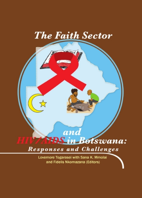 Cover image for book The Faith Sector and HIV/AIDS in Botswana