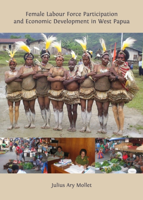 Cover image for book Female Labour Force Participation and Economic Development in West Papua