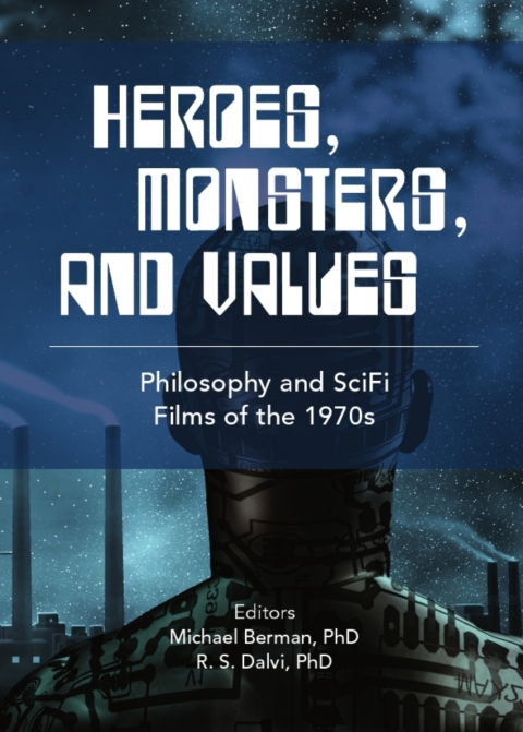 Cover image for book Heroes, Monsters and Values