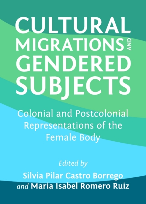 Cover image for book Cultural Migrations and Gendered Subjects