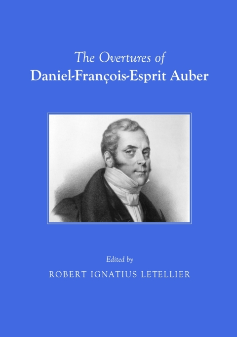 Cover image for book The Overtures of Daniel-François-Esprit Auber