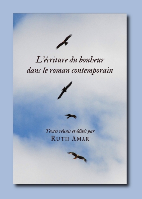 Cover image for book L’écriture du bonheur dans le roman contemporain