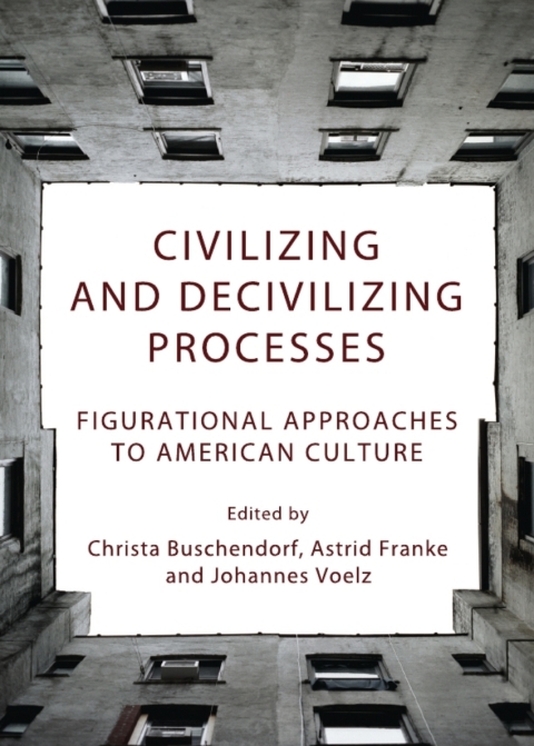 Cover image for book Civilizing and Decivilizing Processes