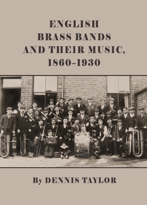 Cover image for book English Brass Bands and their Music, 1860-1930