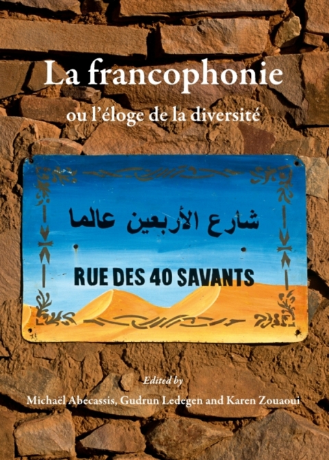 Cover image for book La francophonie ou l’éloge de la diversité