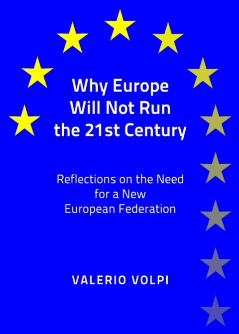 Cover image for book Why Europe Will Not Run the 21st Century