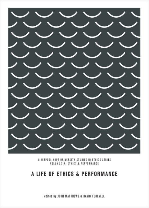Cover image for book A Life of Ethics and Performance
