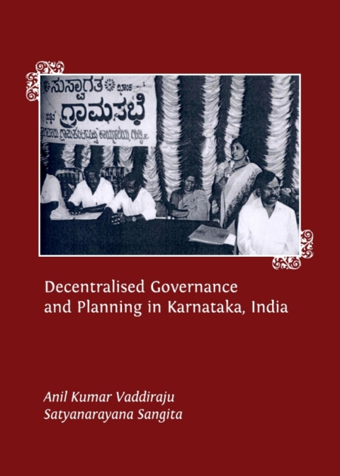 Cover image for book Decentralised Governance and Planning in Karnataka, India