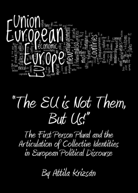Cover image for book "The EU is Not Them, But Us!"
