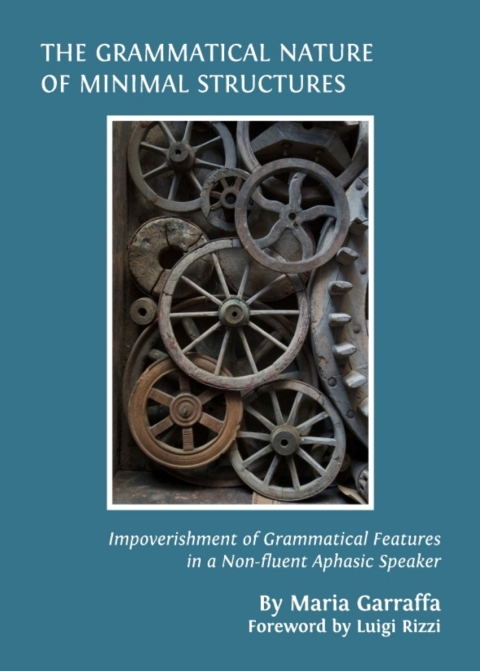 Cover image for book The Grammatical Nature of Minimal Structures