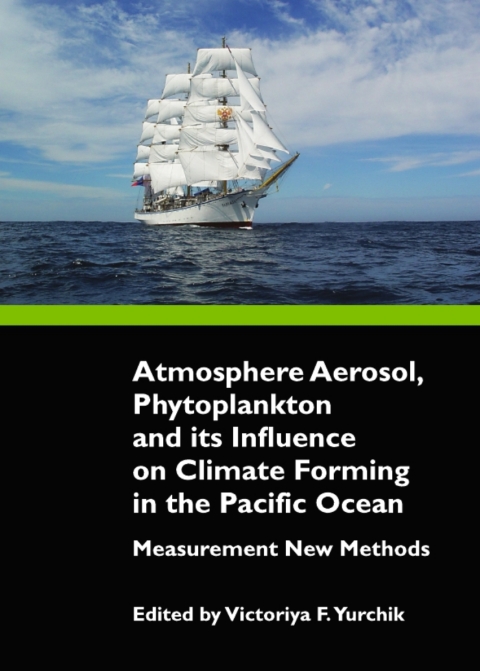 Cover image for book Atmosphere Aerosol, Phytoplankton and its Influence on Climate Forming in the Pacific Ocean