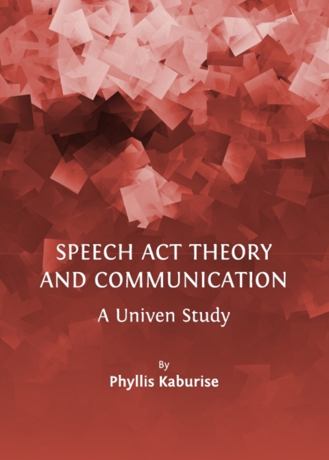 Cover image for book Speech Act Theory and Communication