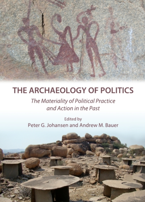 Cover image for book The Archaeology of Politics