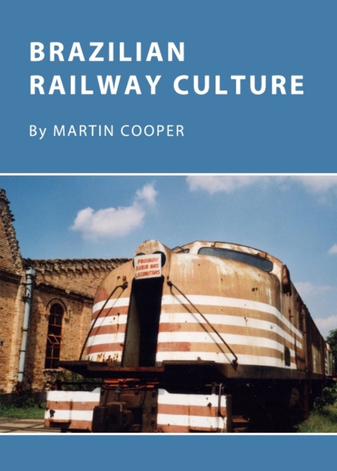 Cover image for book Brazilian Railway Culture