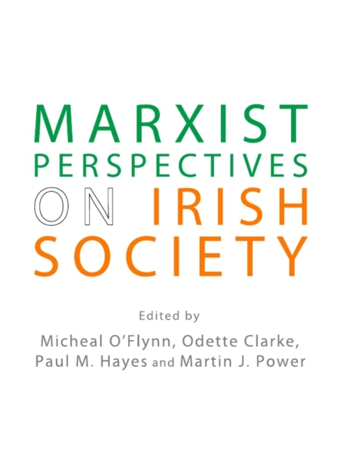 Cover image for book Marxist Perspectives on Irish Society